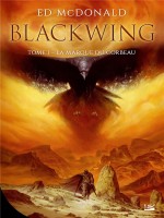 Blackwing T1 : La Marque Du Corbeau de Mcdonald Ed chez Bragelonne