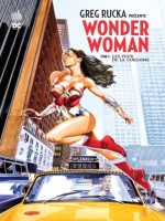 Greg Rucka Presente Wonder Woman de Rucka/collectif chez Urban Comics