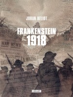 Frankenstein 1918 de Heliot Johan chez Atalante