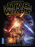 Star Wars Episode Vii - Le Reveil De La Force de Foster Alan Dean chez Pocket