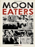 Moon Eaters de Santos Victor chez Spaceman Projec