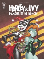 Harley & Ivy - D'amour & De Ronces de Timm  Bruce chez Urban Comics