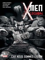 X-men : Legion T02 de Spurrier Si chez Panini