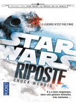 Star Wars - Riposte de Wendig Chuck chez Pocket