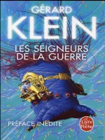Les Seigneurs De La Guerre (nouvelle Edition) de Klein-g chez Lgf