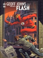 Dc Signatures - Geoff Johns Presente Flash Tome 4 de Johns Geoff chez Urban Comics