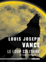 Loup Solitaire, Tome 1 (le) de Vance Louis Joseph chez Moutons Electr