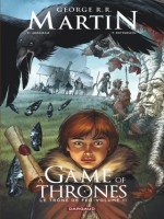A Game Of Thrones-le Trone Fer T6 A Game Of Thrones - Le Trone De Fer de Martin/patterson chez Dargaud