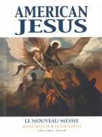 American Jesus: Le Nouveau Messie de Millar/gross chez Panini