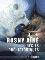 Recits Prehistoriques de Rosny Aine J.-h. chez Moutons Electr