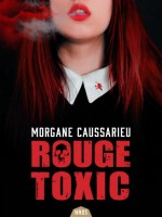 Rouge Toxic de Caussarieu Morgane chez Actusf