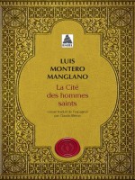La Cite Des Hommes Saints - Corps Royal Des Queteurs Iii de Montero Manglano L. chez Actes Sud