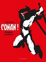 Conan ! De Barbare A Souverain de Sanahujas Simon chez Moutons Electr