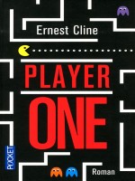 Player One de Cline Ernest chez Pocket