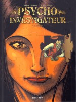 Hors Collection Bd Petit A Pet - Psycho Investigateur La Genese. (integrale Tomes 1 A 3) de Dahan/courbier chez Petit A Petit