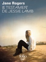 Le Testament De Jessie Lamb de Rogers Jane chez Gallimard