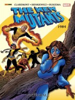 Les Nouveaux Mutants : L'integrale T02 (1984) de Claremont/buscema chez Panini