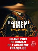 Civilizations de Binet Laurent chez Lgf