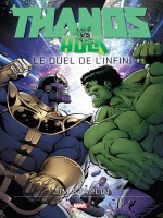 Thanos Vs Hulk de Starlin-j chez Panini