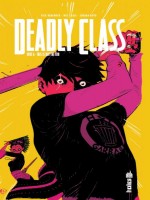 Deadly Class Tome 6 de Craig Wes chez Urban Comics
