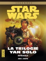 Star Wars - La Trilogie Yan Solo - Integrale de Crispin Ac chez Pocket