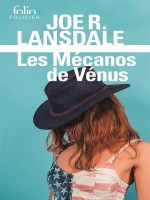 Les Mecanos De Venus - Une Enquete De Hap Collins Et Leonard Pine de Lansdale Joe R. chez Gallimard