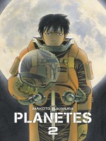 Planetes Perfect Edition T02 de Yukimura Makoto chez Panini