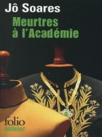 Meurtres A L'academie de Soares Jo chez Gallimard