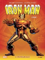 Iron Man: L'integrale 1968 (t04 Nouvelle Edition) de Lee/goodwin/colan chez Panini