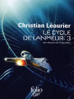 Le Cycle De Lanmeur (les Reveurs De L'irgendwo) T3 de Leourier Christ chez Gallimard