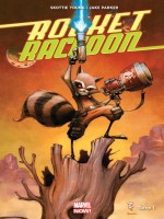 Rocket Raccoon Marvel Now T01 de Young-s Parker-j chez Panini