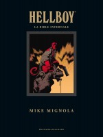 Hellboy - La Bible Infernale (nouvelle Edition) de Mignola Mike chez Delcourt