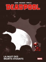 Deadpool : La Nuit Des Morts-vivants de Bunn/rosanas/virella chez Panini