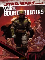 War Of The Bounty Hunters T02 - Edition Collector - Compte Ferme de Soule/wong/pak/ross chez Panini