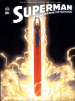 Superman-le Regne De Savage de Collectif chez Urban Comics
