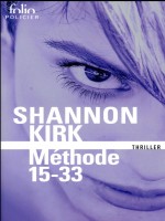 Methode 15-33 de Kirk, Shannon chez Gallimard