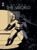 Batman The World  / Couverture Variante de Gabella Mathieu chez Urban Comics