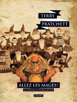 Allez Les Mages Ned - Les Annales Du Disque Monde de Pratchett Terry chez Atalante