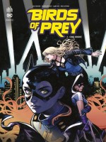 Birds Of Prey Rebirth - Tome 2 de Benson Julie chez Urban Comics