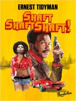 Shaft Shaft Shaft ! de Tidyman Ernest chez Cherche Midi