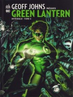 Geoff Johns Presente Green Lantern Integrale 4 de Johns chez Urban Comics