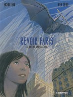 Revoir Paris T2 - La Nuit Des Constellat de Schuiten Et Peeters chez Casterman