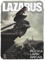 Lazarus - Tome 04 de Rucka Lark chez Glenat Comics