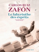 Le Labyrinthe Des Esprits de Ruiz Zafon Carlos/vi chez Actes Sud