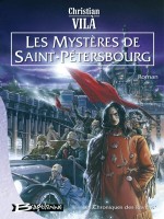 Les Mysteres De Saint-petersbourg de Vila Christian chez Bragelonne