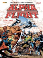 Alpha Flight: L'integrale 1978-1984 (t01) de Byrne/claremont chez Panini