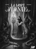 La Mort Vivante - Edition Luxe N de Vatine Olivier chez Glenat