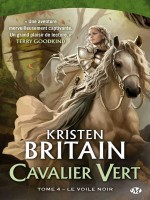 Cavalier Vert, T4 : Le Voile Noir de Britain Kristen chez Milady Imaginai
