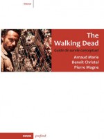 The Walking Dead - Guide De Survie Conceptuel de Collectif chez Rouge Profond