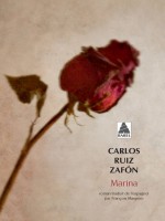 Marina de Zafon Carlos Ruiz chez Actes Sud